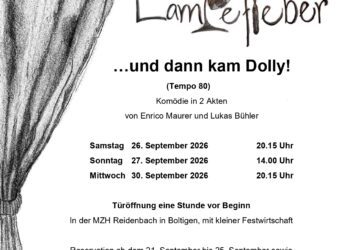 Theatergruppe Lampefieber – vom 26. bis 30. September 2026 in Boltigen